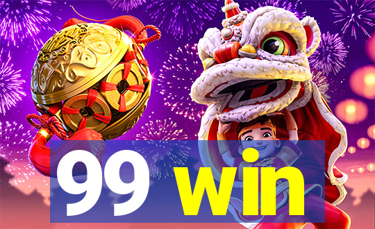 99 win